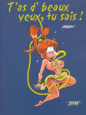 t'as d'beaux yeux, tu sais ! tome 1