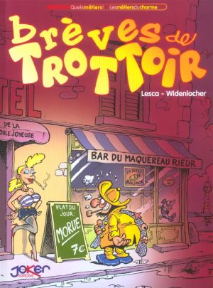 Quels métiers tome 1 - brèves de trottoir