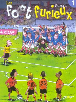 les foot furieux tome 1