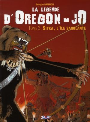 la légende d'oregon-jo tome 3 - sitka, l'île sanglante