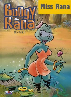 Boogy et Rana tome 6 - miss Rana