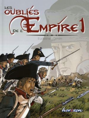Les oubliés de l'empire tome 1 - Poussière de gloire