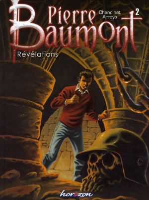 pierre baumont tome 2 - révélations