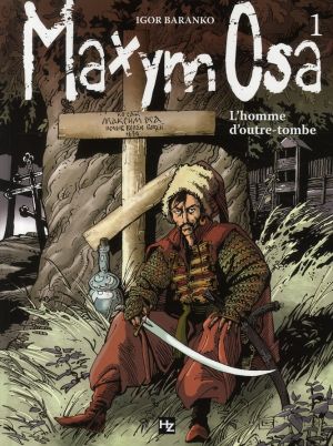 maxym osa tome 1 - l'homme d'outre-tombe