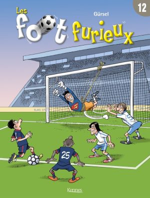 les Foot Furieux tome 12 les Foot Furieux tome 12