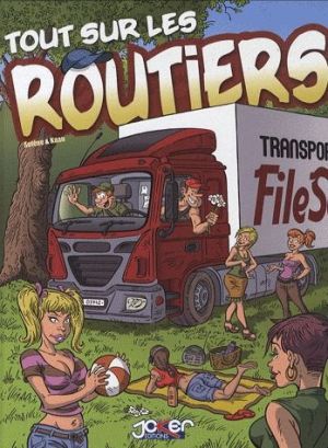 tout sur les routiers