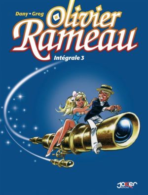 Olivier Rameau - Intégrale tome 3 (tome 7 à tome 9)