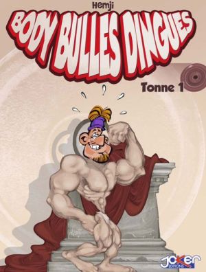 Body bulles dingues tome 1