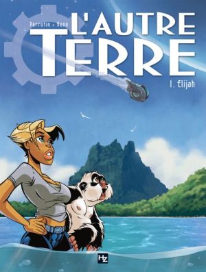 l'autre terre tome 1 - Elijah