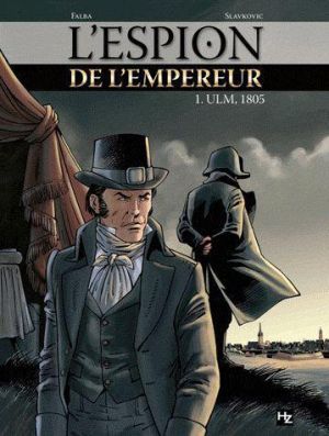 L'espion de l'empereur tome 1 - Ulm, 1805