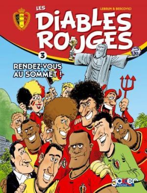 les Diables Rouges Tome 3 : rendez-vous au sommet
