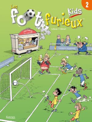 Les foot furieux kids tome 2