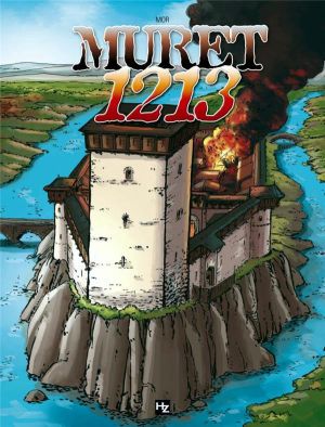 L'épopée cathare tome 3 - Muret 1213