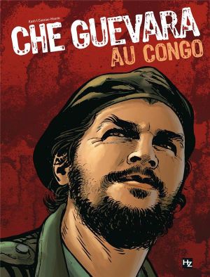 Che Guevara au Congo Che Guevara au Congo