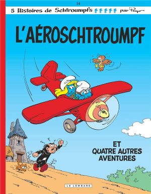 les schtroumpfs tome 14 - l'aéroschtroumpf les schtroumpfs tome 14 - l'aéroschtroumpf