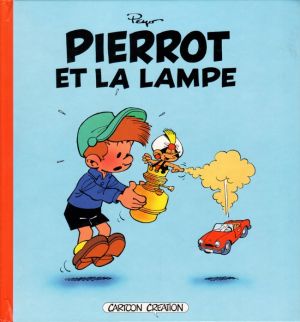 Pierrot et la lampe - Pierrot et la lampe (éd. 1991)