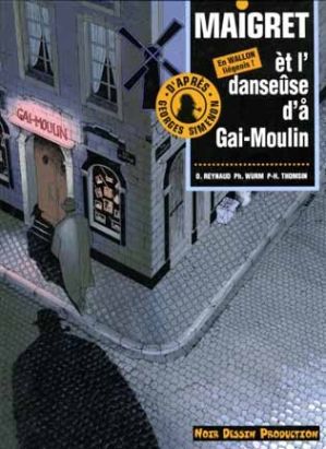 Maigret tome 4 - Et l'danseûse d'a gai-moulin (wallon)
