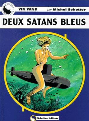 Yin Yang tome 5 - deux satans bleus