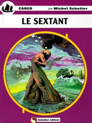 Cargo tome 5 - le sextant
