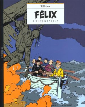 félix - l'intégrale tome 7