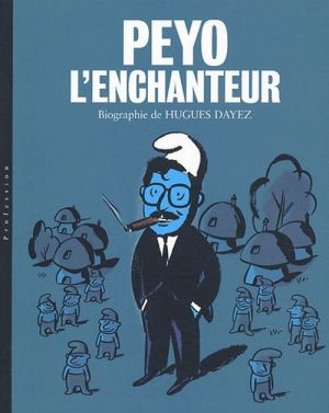 peyo l'enchanteur