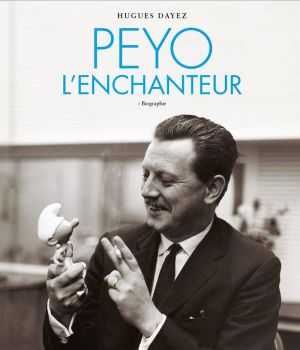 Peyo l'enchanteur