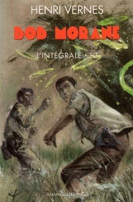 bob morane - intégrale tome 13 - l'intégrale