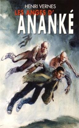 Bob Morane - les anges d'Ananké