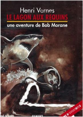 Bob Morane - Le lagon aux requins