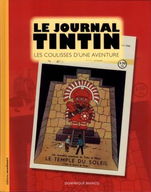 le journal de tintin ; les coulisses d'une aventure