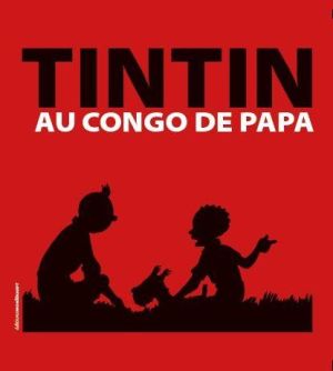 tintin au congo de papa