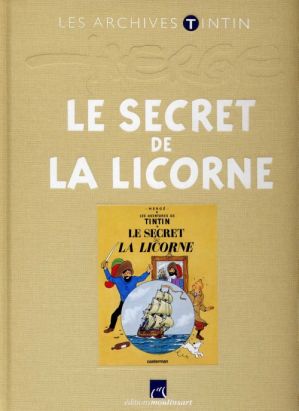 Tintin (Les Archives - Atlas 2010) tome 5 - Le Secret de La Licorne (éd. 2010)