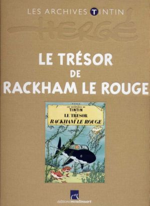 Tintin (Les Archives - Atlas 2010) tome 6 - Le Trésor de Rackham Le Rouge