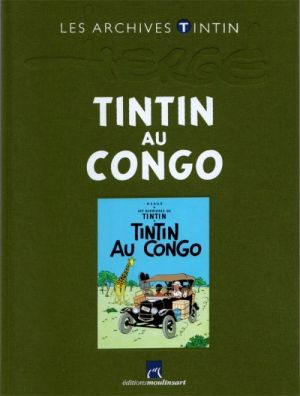 Tintin (Les Archives - Atlas 2010) tome 16 - Tintin au Congo (éd. 2011) Tintin (Les Archives - Atlas 2010) tome 16 - Tintin au Congo (éd. 2011)
