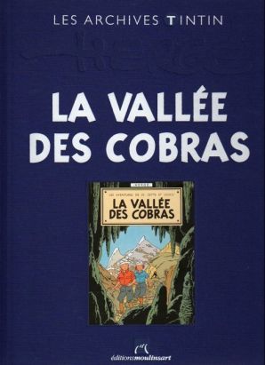 Tintin (Les Archives - Atlas 2010) tome 29 - La Vallée des cobras