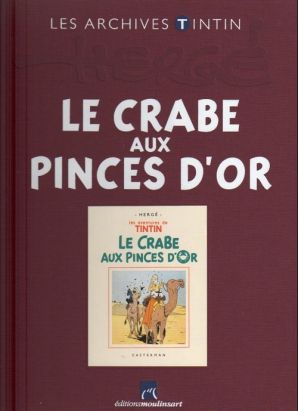 Tintin (Les Archives - Atlas 2010) tome 43 - Le Crabe aux pinces d'or (éd. 2014) Tintin (Les Archives - Atlas 2010) tome 43 - Le Crabe aux pinces d'or (éd. 2014)