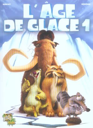 l'âge de glace tome 1