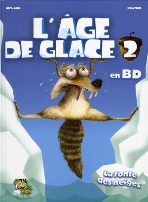 l'âge de glace tome 2 - la fonte des neiges