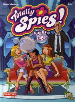 totally spies tome 4 - totally gags