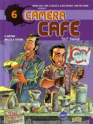 caméra café tome 6 - tout baigne !