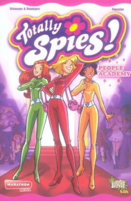 totally spies tome 1 - people academy