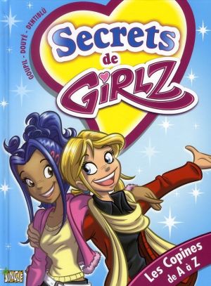 girlz tome 3 - les copines de a à z girlz tome 3 - les copines de a à z