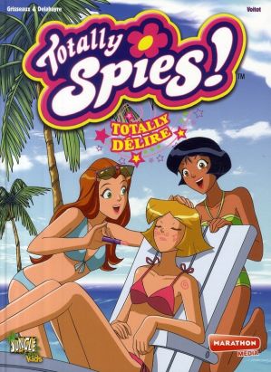 totally spies tome 7 - totally délire !