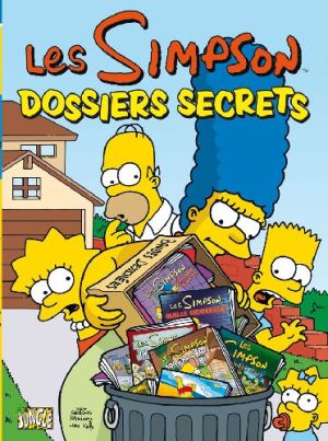 les simpson tome 7 - dossiers secrets
