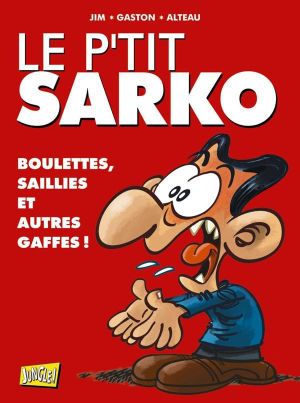 le p'tit sarko ; intégrale