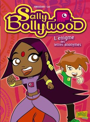 sally bollywood t1 l'enigme des lettres anonymes