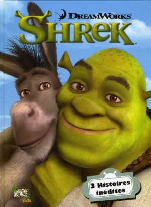 shrek ; 3 histoires inédites
