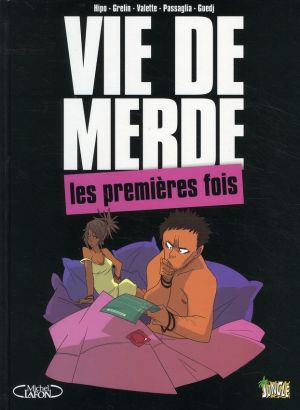 vie de merde ; les premières fois
