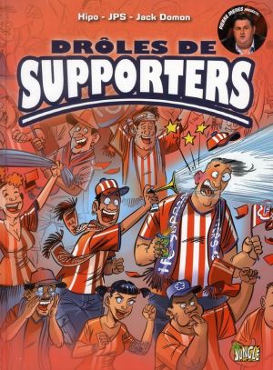 droles de supporters