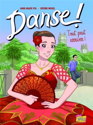 danse ! Tome 3 : tout peut arriver !